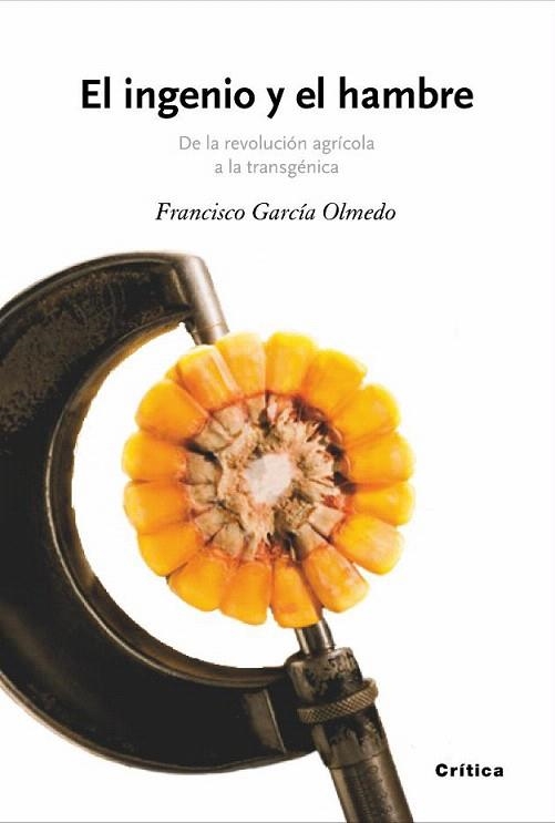 INGENIO Y EL HAMBRE, EL | 9788474238846 | GARCIA OLMEDO, FRANCISCO | Llibreria La Gralla | Llibreria online de Granollers