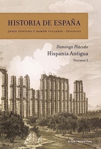 HISPANIA ANTIGUA (HISTORIA DE ESPAÑA VOLUM I) | 9788474239157 | PLÁCIDO, DOMINGO | Llibreria La Gralla | Llibreria online de Granollers