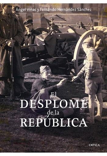 DESPLOME DE LA REPÚBLICA, EL | 9788498921083 | VIÑAS MARTÍN, ÁNGEL | Llibreria La Gralla | Librería online de Granollers
