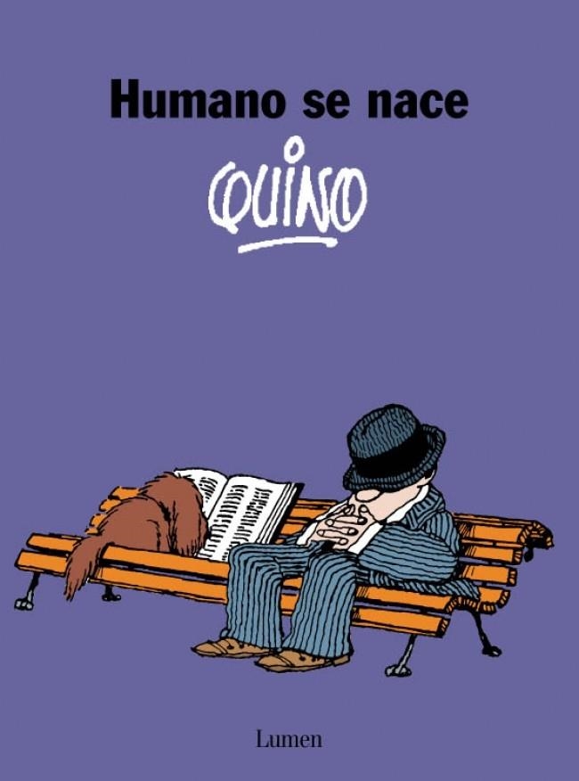 HUMANO SE NACE | 9788426445452 | QUINO | Llibreria La Gralla | Llibreria online de Granollers