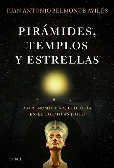 PIRÁMIDES, TEMPLOS Y ESTRELLAS | 9788498923865 | BELMONTE AVILÉS, JUAN ANTONIO | Llibreria La Gralla | Llibreria online de Granollers