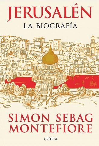 JERUSALÉN. LA BIOGRAFIA | 9788498924633 | MONTEFIORE, SIMON SEBAG | Llibreria La Gralla | Llibreria online de Granollers