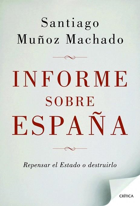INFORME SOBRE ESPAÑA | 9788498924664 | MUÑOZ MACHADO, SANTIAGO  | Llibreria La Gralla | Librería online de Granollers