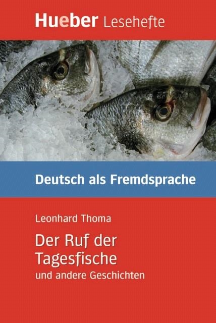 DER RUF DER TAGESFISHE UND ANDERE GESCHICHTEN (LLIBRE) | 9783191016708 | THOMA, LEONARD | Llibreria La Gralla | Llibreria online de Granollers