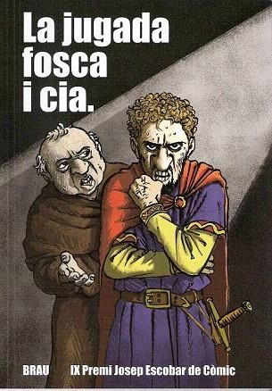 JUGADA FOSCA I CIA, LA. IX PREMI JOSEP ESCOBAR DE COMIC | 9788496905238 | AA.VV. | Llibreria La Gralla | Llibreria online de Granollers