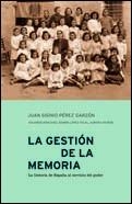 GESTION DE LA MEMORIA, LA | 9788484321224 | PEREZ GARZON, JUAN SISINIO | Llibreria La Gralla | Librería online de Granollers