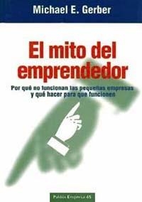 MITO DEL EMPRENDEDOR, EL | 9788449303654 | GERBER, MICHAEL | Llibreria La Gralla | Llibreria online de Granollers