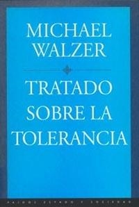 TRATADO SOBRE LA TOLERANCIA | 9788449306181 | WALZER, MICHAEL | Llibreria La Gralla | Llibreria online de Granollers