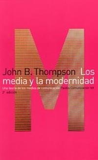 MEDIA Y LA MODERNIDAD, LOS | 9788449305788 | THOMPSON, JOHN B. | Llibreria La Gralla | Llibreria online de Granollers