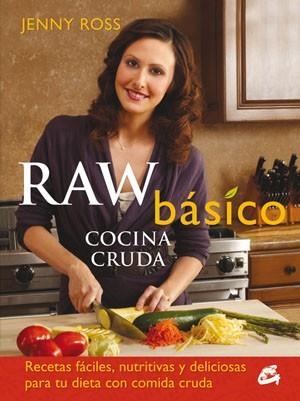 RAW BÁSICO.COCINA CRUDA | 9788484454144 | ROSS, JENNY | Llibreria La Gralla | Llibreria online de Granollers