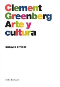 ARTE Y CULTURA (ENSAYOS CRITICOS) | 9788449312601 | GREENBERG, CLEMENT | Llibreria La Gralla | Llibreria online de Granollers