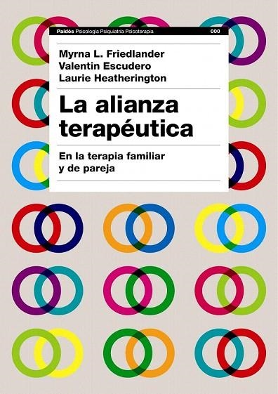 ALIANZA TERAPEUTICA, LA | 9788449322563 | FRIEDLANDER,M.,ESCUDERO,V.,HEATHERINGTON | Llibreria La Gralla | Llibreria online de Granollers