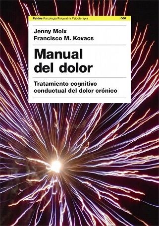 MANUAL DEL DOLOR | 9788449322815 | MOIX, JENNY,  KOVACS, FRANCISCO M. | Llibreria La Gralla | Llibreria online de Granollers