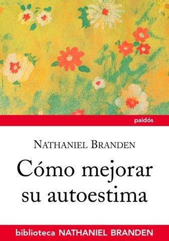 CÓMO MEJORAR SU AUTOESTIMA | 9788449323478 | BRANDEN, NATHANIEL | Llibreria La Gralla | Llibreria online de Granollers