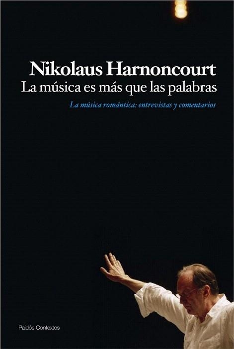 MÚSICA ES MÁS QUE LAS PALABRAS, LA | 9788449324222 | HARNONCOURT, NIKOLAUS | Llibreria La Gralla | Llibreria online de Granollers