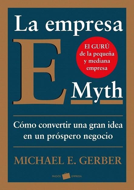 EMPRESA E MYTH, LA | 9788449324857 | GERBER, MICHAEL E. | Llibreria La Gralla | Llibreria online de Granollers