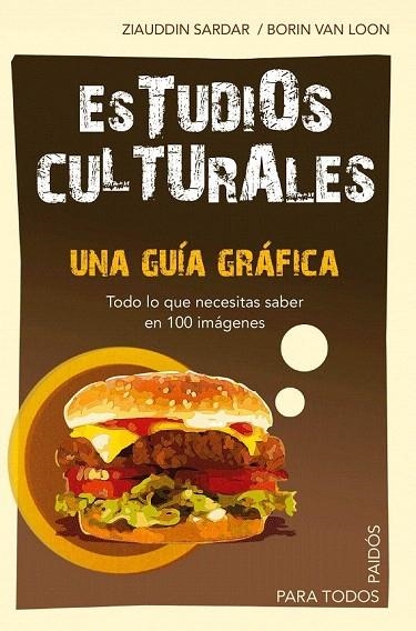 ESTUDIOS CULTURALES (PARA TODOS,6) | 9788449324741 | SARDAR, ZIAUDDIN / VAN LOON, BORIS | Llibreria La Gralla | Llibreria online de Granollers