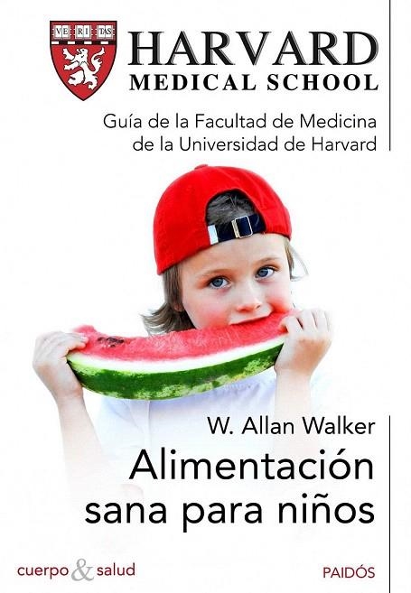 ALIMENTACIÓN SANA PARA NIÑOS | 9788449325151 | WALKER, W. ALLAN | Llibreria La Gralla | Llibreria online de Granollers