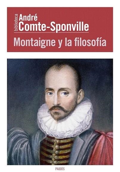 MONTAIGNE Y LA FILOSOFÍA | 9788449326967 | COMTE SPONVILLE, ANDRÉ | Llibreria La Gralla | Llibreria online de Granollers