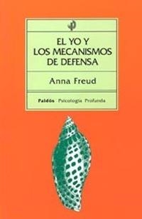 YO Y LOS MECANISMOS DE DEFENSA, EL | 9788475090245 | Freud, Anna | Llibreria La Gralla | Librería online de Granollers