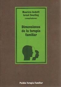 DIMENSIONES DE LA TERAPIA FAMILIAR | 9788475093383 | Andolfi, Mauricio ; Zwerling, Israel | Llibreria La Gralla | Llibreria online de Granollers