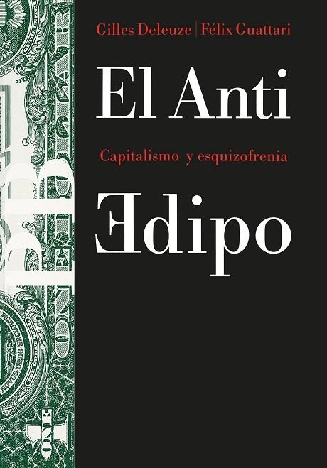 ANTI-EDIPO, EL : CAPITALISMO Y ESQUIZOFRENIA | 9788475093291 | Deleuze, Gilles ; Guattari, Félix | Llibreria La Gralla | Llibreria online de Granollers