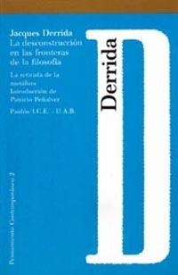 DESCONSTRUCCION EN LAS FRONTERAS DE LA FILOSOFIA, | 9788475095264 | Derrida, Jacques | Llibreria La Gralla | Llibreria online de Granollers