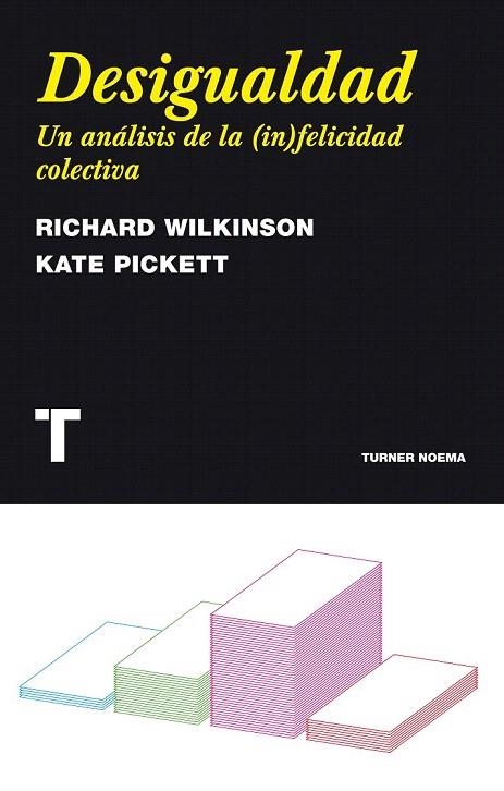 DESIGUALDAD. UN ANALISIS DE LA INFELICIDAD COLECTIVA | 9788475069180 | WILKINSON, RICHARD; PICKETT, KATE | Llibreria La Gralla | Llibreria online de Granollers