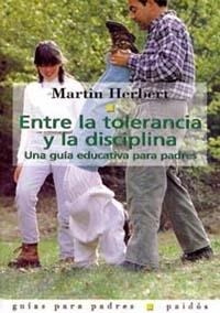 ENTRE LA TOLERANCIA Y LA DISCIPLINA | 9788475097848 | HERBERT, MARTIN | Llibreria La Gralla | Llibreria online de Granollers