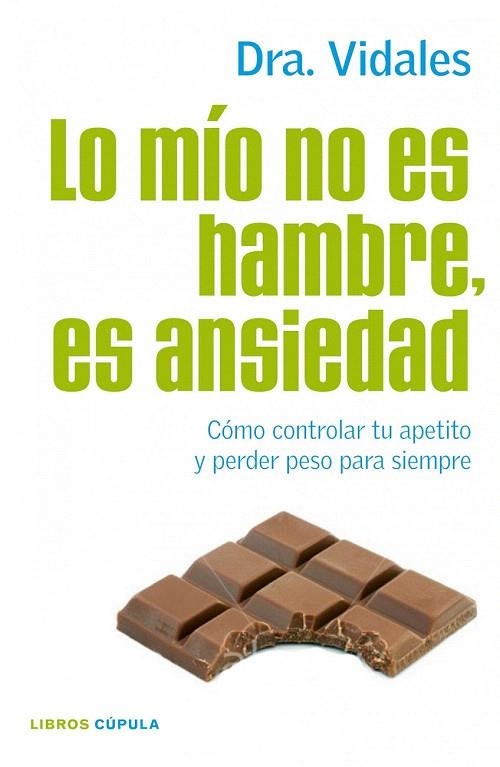 LO MÍO NO ES HAMBRE ES ANSIEDAD | 9788448068714 | VIDALES AZNAR, MARÍA CONCEPCIÓN | Llibreria La Gralla | Llibreria online de Granollers