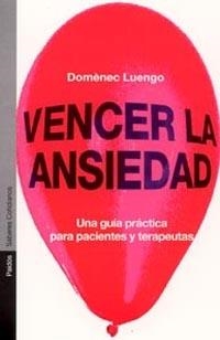 VENCER LA ANSIEDAD | 9788449313448 | LUENGO, DOMENEC | Llibreria La Gralla | Llibreria online de Granollers