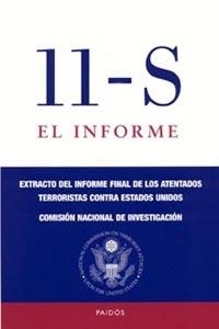 11-S EL INFORME. EXTRACTO DEL INFORME FINAL DE LOS ATENTADOS | 9788449316883 | COMISION NACIONAL DE INVESTIGACION | Llibreria La Gralla | Llibreria online de Granollers