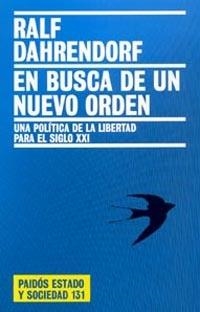 EN BUSCA DE UN NUEVO ORDEN. UNA POLITICA DE LA LIBERTAD PARA | 9788449317392 | DAHRENDORF, RALF | Llibreria La Gralla | Llibreria online de Granollers