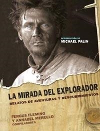 MIRADA DEL EXPLORADOR, LA | 9788449319211 | FLEMING,F.; MERULLO,A. | Llibreria La Gralla | Llibreria online de Granollers