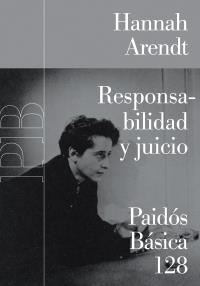 RESPONSABILIDAD Y JUICIO | 9788449319938 | ARENDT, HANNAH | Llibreria La Gralla | Llibreria online de Granollers