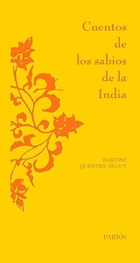 CUENTOS DE LOS SABIOS DE LA INDIA | 9788449320729 | QUENTRIC-SEGUY, MARTINE | Llibreria La Gralla | Llibreria online de Granollers