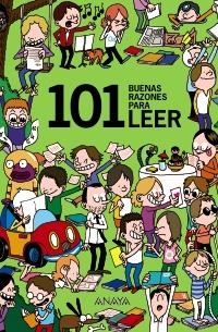 101 BUENAS RAZONES PARA LEER | 9788467828832 | MASINI, BEATRICE | Llibreria La Gralla | Llibreria online de Granollers