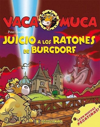 JUICIO A LOS RATONES DE BURGDORF (VACA MUCA 3) | 9788492939473 | COOLBAK, PETER | Llibreria La Gralla | Llibreria online de Granollers