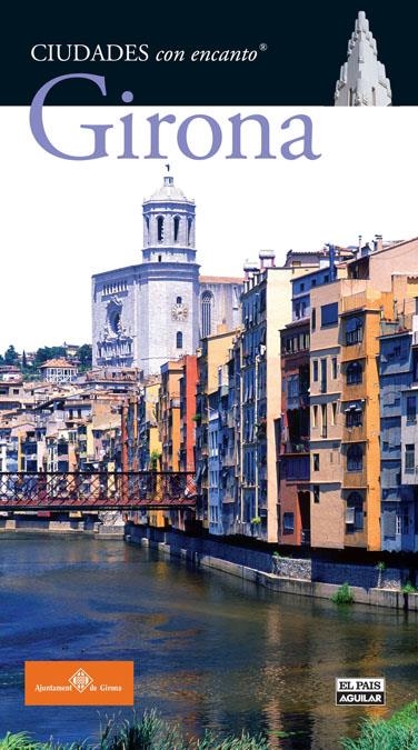 GIRONA (CIUDADES CON ENCANTO) | 9788403507418 | VARIOS AUTORES | Llibreria La Gralla | Llibreria online de Granollers