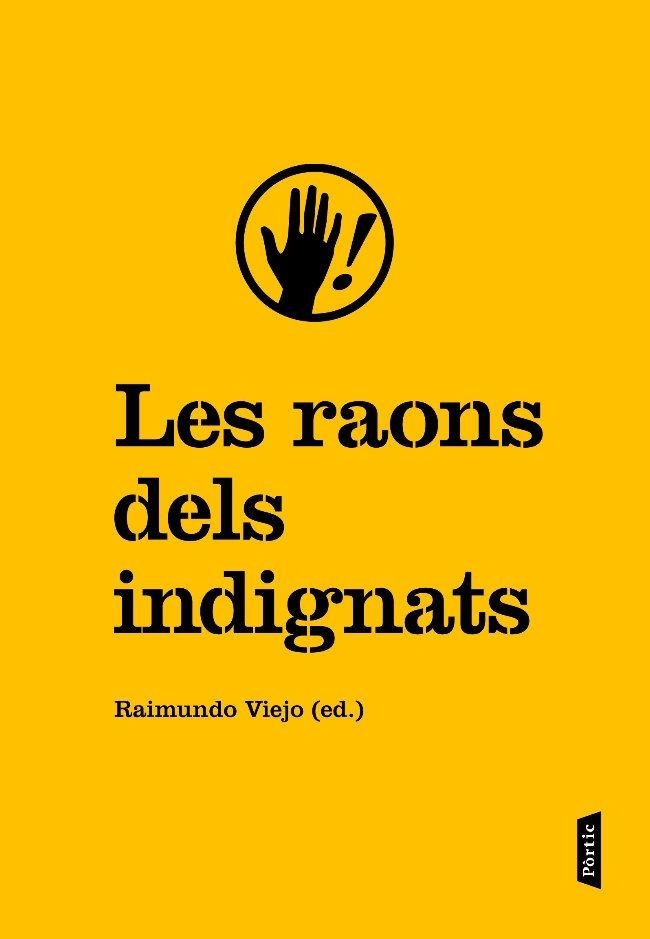 RAONS DELS INDIGNATS, LES | 9788498091915 | VIEJO, RAIMUNDO | Llibreria La Gralla | Librería online de Granollers