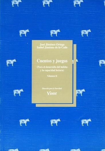 CUENTOS Y JUEGOS.VOL.II (PARA EL DESARROLLO DEL HA | 9788477742746 | JIMENEZ ORTAGA | Llibreria La Gralla | Llibreria online de Granollers