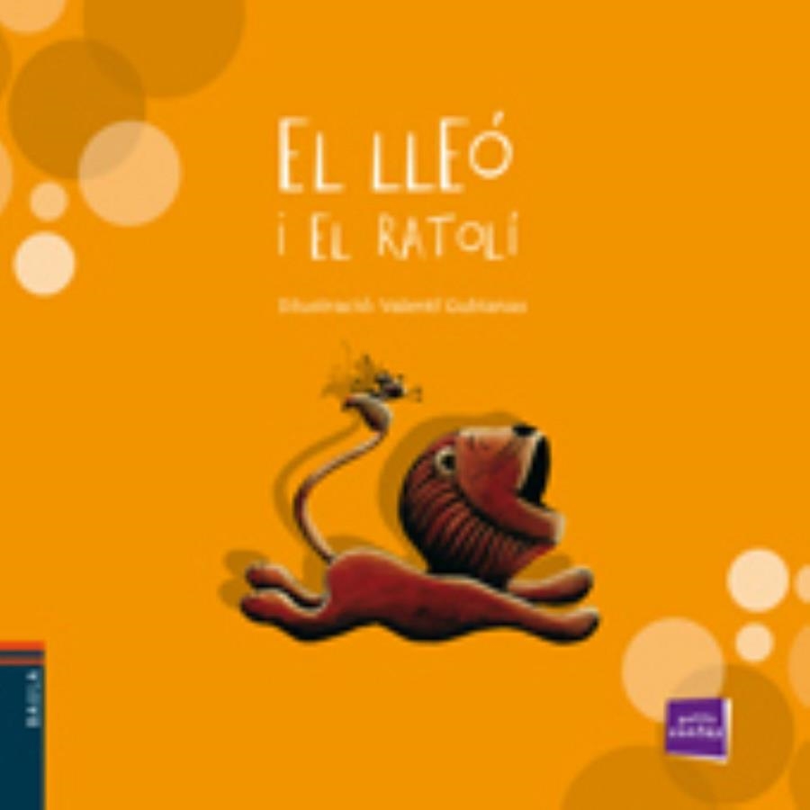 LLEO I EL RATOLI, EL (PETITS CONTES 7) | 9788447921270 | GUBIANAS, VALENTI | Llibreria La Gralla | Librería online de Granollers