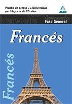 FRANCÉS.FASE GENERAL.PRUEBA DE ACCESO A LA UNIVERSIDAD PARA MAYORES DE 25 AÑOS | 9788467656350 | CENTRO DE ESTUDIOS VECTOR, S.L. | Llibreria La Gralla | Llibreria online de Granollers