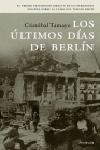 ULTIMOS DIAS DE BERLIN, LOS | 9788483076828 | TAMAYO, CRISTOBAL | Llibreria La Gralla | Llibreria online de Granollers