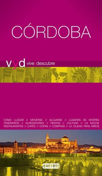 CORDOBA GUIA VIVE Y DESCUBRE 2009 | 9788444130569 | FRANCISCO SOLANO (JR)/FRANCISCO SOLANO MÁRQUEZ CRUZ | Llibreria La Gralla | Librería online de Granollers