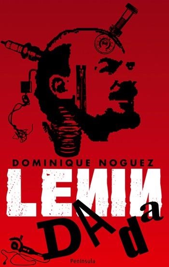 LENIN DADA | 9788483078532 | NOGUEZ, DOMINIQUE | Llibreria La Gralla | Llibreria online de Granollers