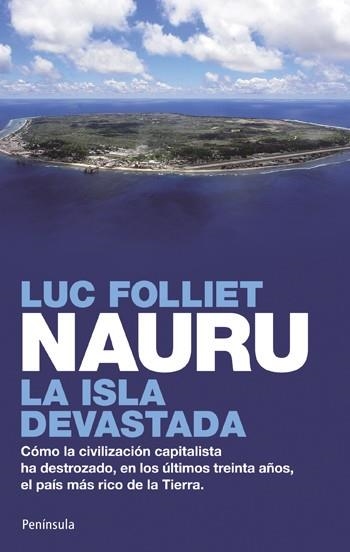 NAURU. LA ISLA DEVASTADA  | 9788499420165 | FOLLIET, LUC | Llibreria La Gralla | Llibreria online de Granollers