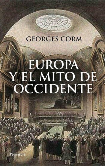 EUROPA Y EL MITO DE OCCIDENTE | 9788499420592 | CORM, GEORGES | Llibreria La Gralla | Llibreria online de Granollers