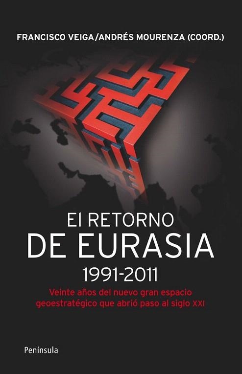 RETORNO DE EURASIA 1991 2011, EL | 9788499421292 | VEIGA, FRANCISCO | Llibreria La Gralla | Librería online de Granollers