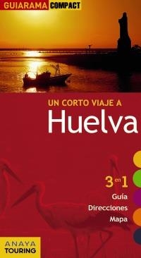 HUELVA (GUIARAMA COMPACT 2012) | 9788499351407 | Llibreria La Gralla | Llibreria online de Granollers